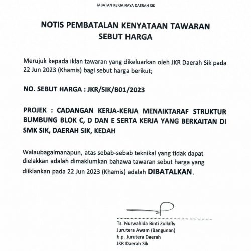 NOTIS PEMBATALAN SEBUT HARGA UNTUK CADANGAN MENAIKTARAF STRUKTUR BUMBUNG DI SMK SIK,DAERAH SIK ,KEDAH